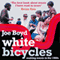 White Bicycles: Making Music in the 1960s