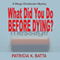 What Did You Do Before Dying?: A Marge Chirstensen Mystery, Book 1