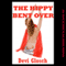 The Hippy Bent Over: A First Anal Sex BDSM Erotica Story