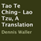 Tao Te Ching- Lao Tzu, A Translation