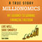 Millionomics: My Journey to Gaining Financial Freedom