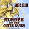 Murder on the Outer Banks: The Methuselah Murders