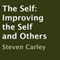 The Self: Improving the Self and Others
