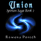 Union: Spirian Saga, Book 2