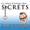 Le Plus Etrange Des Secrets [The Strangest Secret] (French Edition)