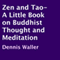 Zen and Tao: A Little Book on Buddhist Thought and Meditation