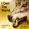 I Own the World: A Werewolf's Tale