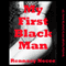 My First Black Man: An Interracial Erotic Short