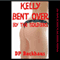 Kelly Bent Over by the Soldiers: A First Anal Sex Erotica Story with Double Penetration
