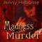 Madness and Murder: A Jackson Mystery, Book 1