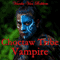 Choctaw Tribe Vampire: Unwanted Curse