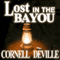 Lost in the Bayou