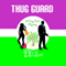 Thug Guard: A Cozy Cash Mystery #1