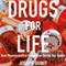 Drugs for Life: How Pharmaceutical Companies Define Our Health: Experimental Futures