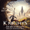 Knights: The Eye of Divinity: A Novel of Epic Fantasy (The Knights Series, Book 1)