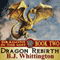 Dragon Rebirth: Dragons in the Mist, Book 2