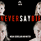 Never Say Die