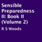 Sensible Preparedness II, Book II (Volume 2)