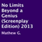 No Limits Beyond a Genius: Screenplay Edition, 2013