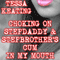 Choking on Stepdaddy & Stepbrother's Cum in My Mouth: Taboo Breeding Sex Erotica