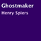 Ghostmaker