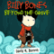 Billy Bones: Beyond the Grave