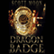 Dragon Badge: The Lost Dragonslayer Trilogy, Book 1