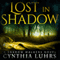 Lost in Shadow: A Shadow Walkers Novel, Volume 1