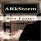 ARkstorm: The Ones That Made It