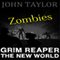 Zombies: Grim Reaper: The New World, Book 3