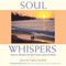 Soul Whispers: Collective Wisdom from Soul Coaches around the World
