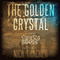 The Golden Crystal