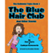 The Blue Hair Club and Other Stories: The Godfather Series, Volume 1