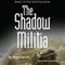 The Shadow Militia: The Thousand Year Night