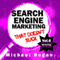 Search Engine Marketing That Doesn't Suck: Vol.6 of the Punk Rock Marketing Collection