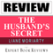 The Husband's Secret: by Liane Moriarty: Expert Book Review & Analysis