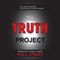 The Truth Project: Finding the Courage to Ignore Wall Street