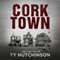 Corktown: Abby Kane Thriller