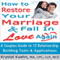 Restore Your Marriage & Fall in Love Again