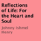 Reflections of Life: For the Heart and Soul