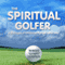 The Spiritual Golfer