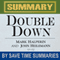 Double Down: Game Change 2012 by Mark Halperin & John Heilemann - Summary, Review & Analysis