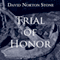 Trial of Honor: A Novel of a Court-Martial