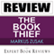 The Book Thief: by Markus Zusak - Review