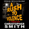 A Rush to Violence: Book Five in the Fifth Avenue Series