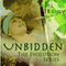 Unbidden: The Evolution Series