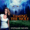 Taming the Wolf: Anna Avery, Book 1