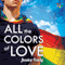 All the Colors of Love