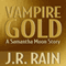 Vampire Gold: A Samantha Moon Story