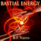 Bastial Energy: The Rhythm of Rivalry: Book 1